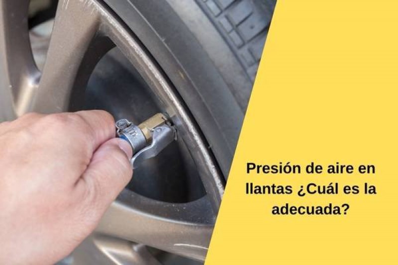 Presión de aire en llantas ¿Cuál es la adecuada?