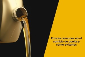 Errores comunes en el cambio de aceite y cómo evitarlos