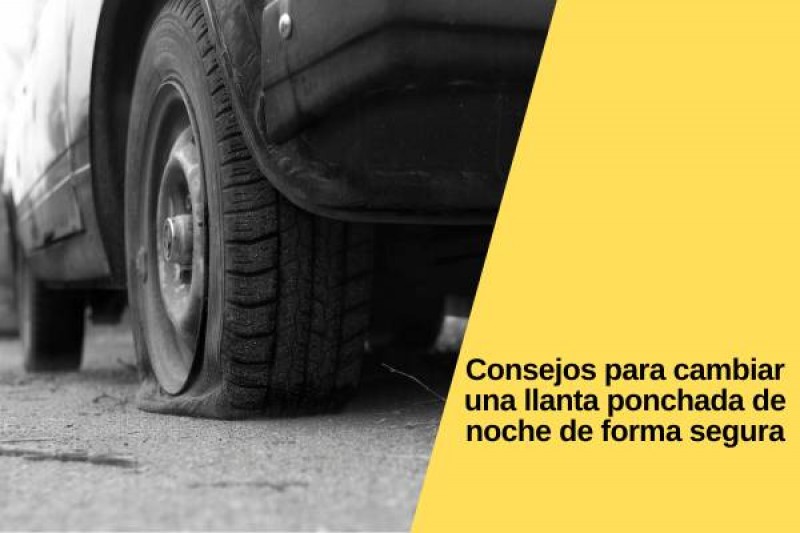 Consejos para cambiar una llanta ponchada de noche de forma segura