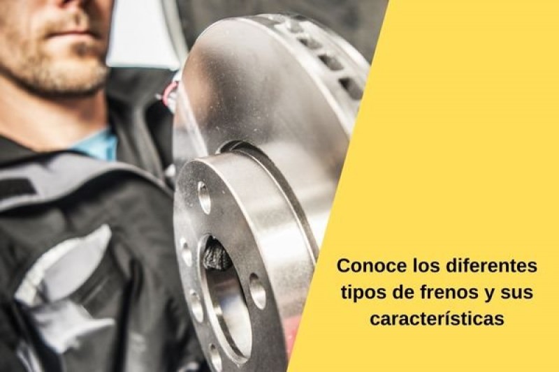 Conoce los diferentes tipos de frenos y sus características